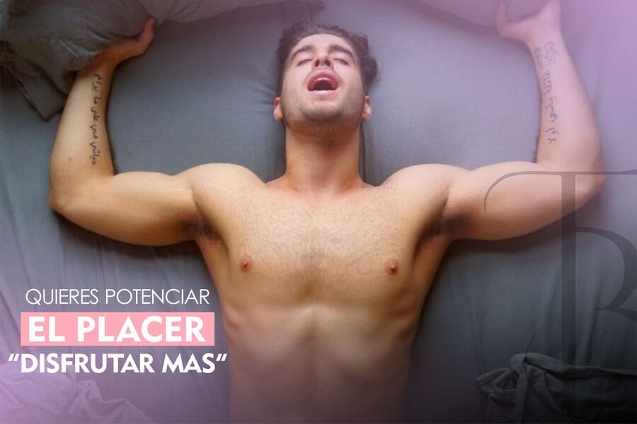 QUIERES POTENCIAR EL PLACER, DISFRUTAR MAS&nbsp;