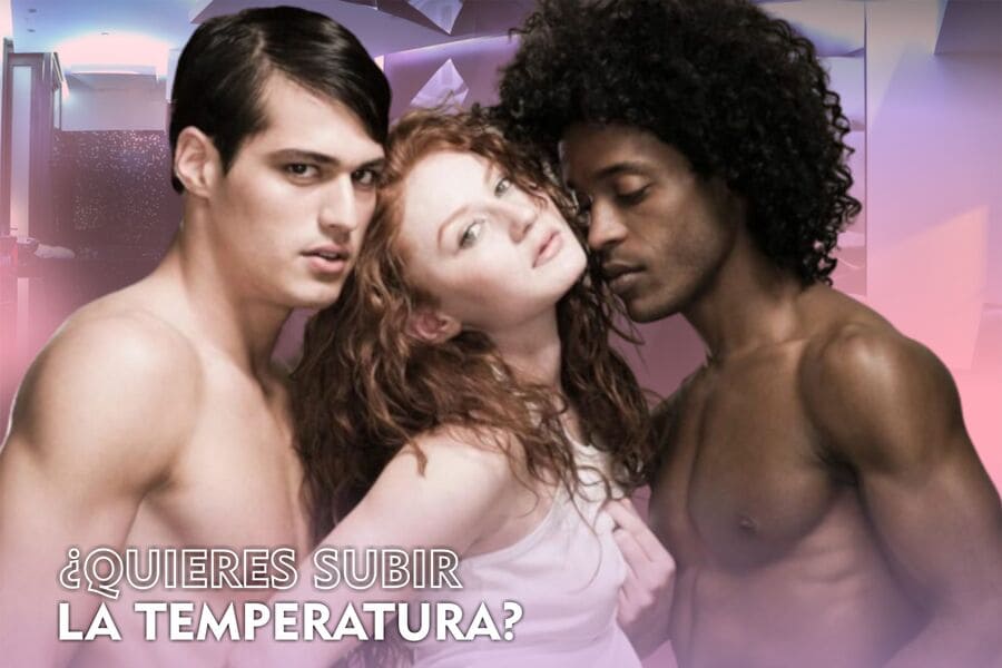 QUIERES SUBIR LA TEMPERATURA